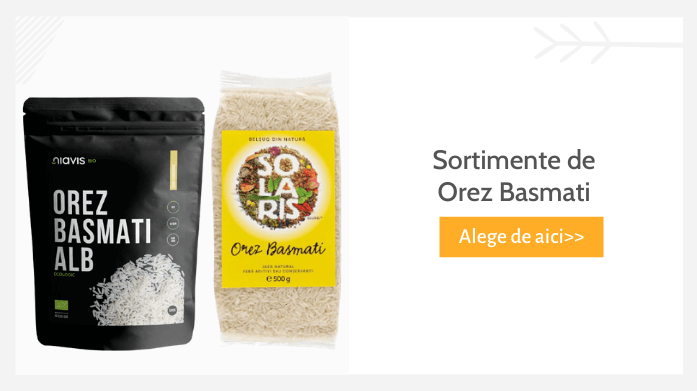 Sortimente de orez basmati